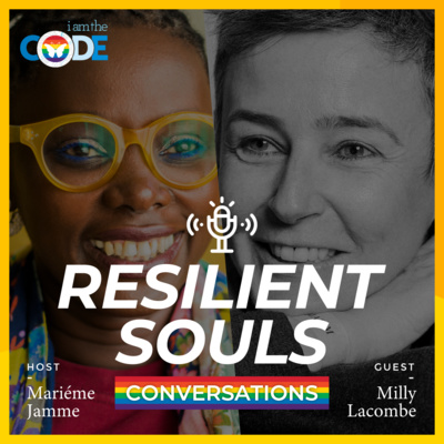 Resilient Souls Conversations | E5: Pride Month Special with Milly Lacombe