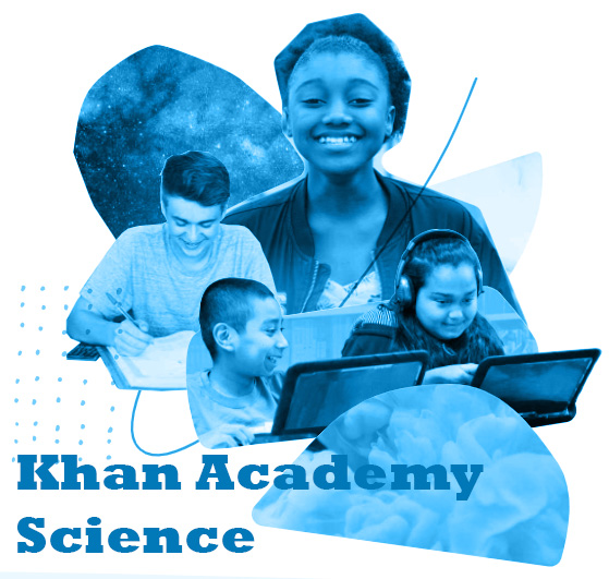 Khan Academy Science Resources