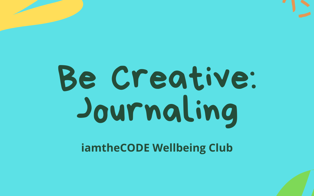 Be Creative: Journaling