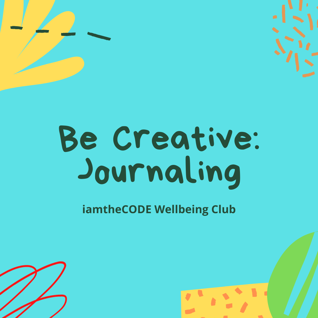 Be Creative: Journaling