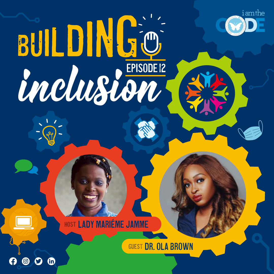 Building Inclusion | S3E12: In Conversation with Dr. Ola Brown – The Power of Acceptable Health Care for All