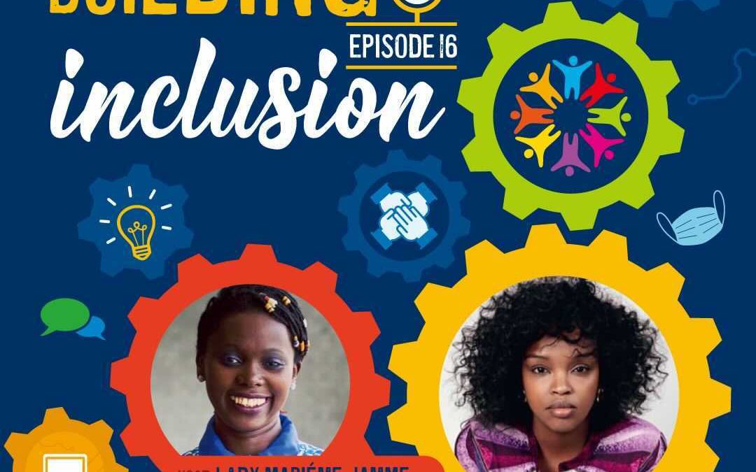 Building Inclusion | S3E16: In Conversation with Nimco Ali – The Power of Authenticity and Acceptance