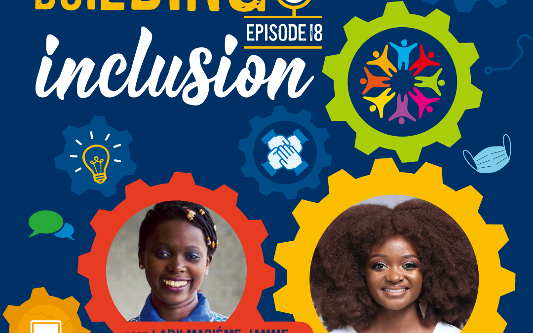 Building Inclusion SEASON FINALE | S3E18: In Conversation with Evelyn Namara – Women in Stem and the Power of Health