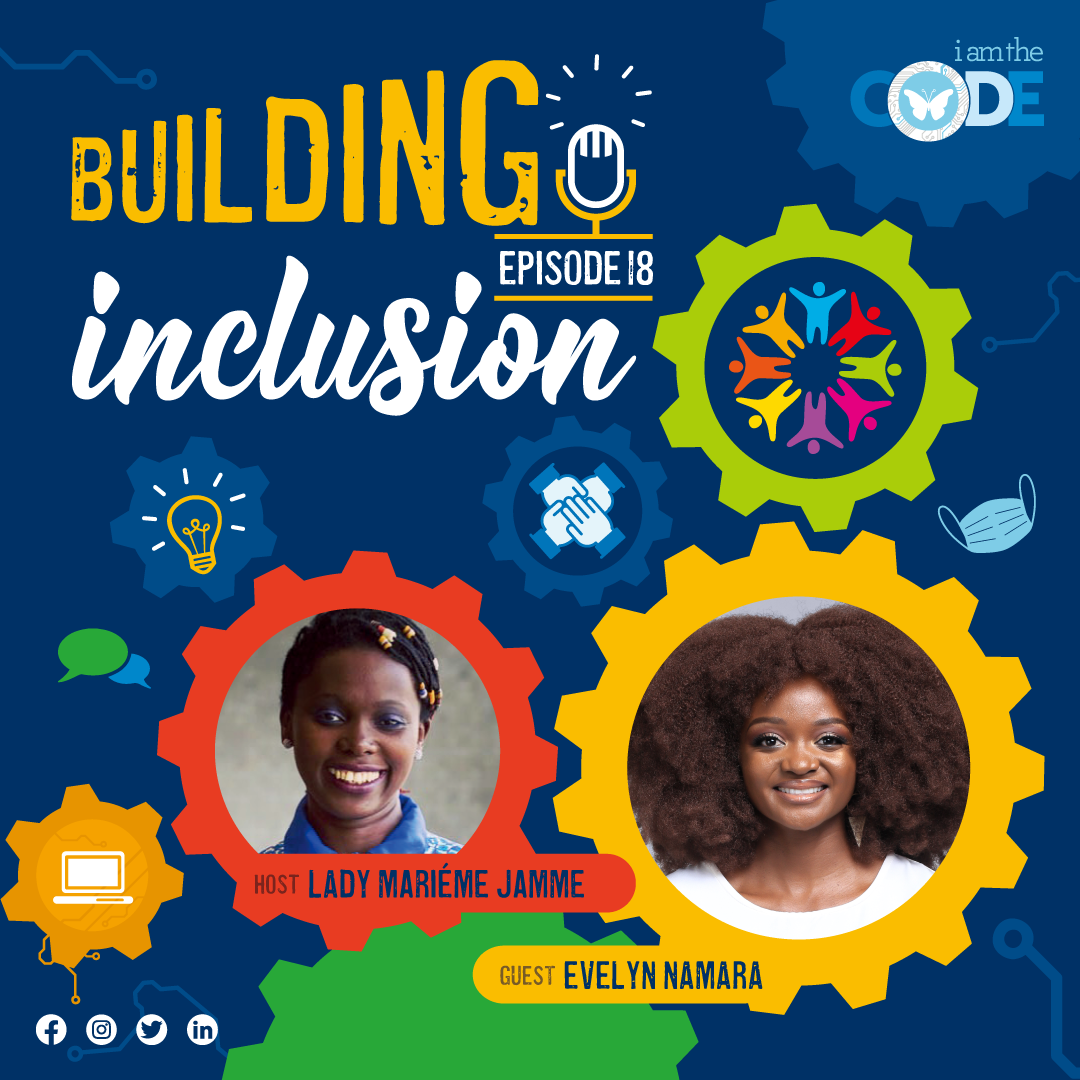 Building Inclusion SEASON FINALE | S3E18: In Conversation with Evelyn Namara – Women in Stem and the Power of Health