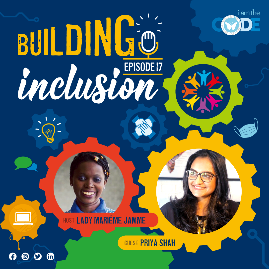 Building Inclusion | S3E17: In Conversation with Priya Shah – When Arts and Technology Collide