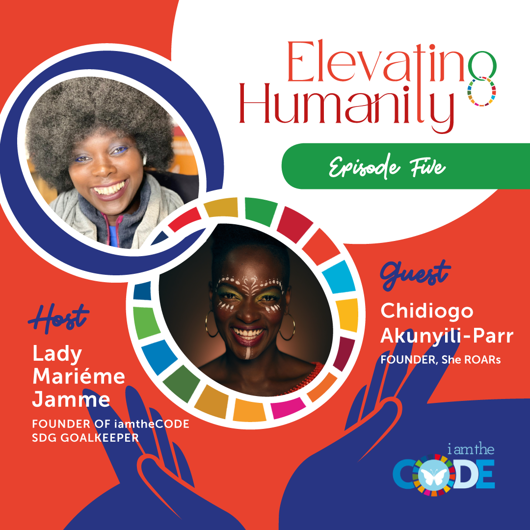 Elevating Humanity | S4E5: In Conversation with Chidiogo Akunyili-Parr – How to Unleash Your Inner Power