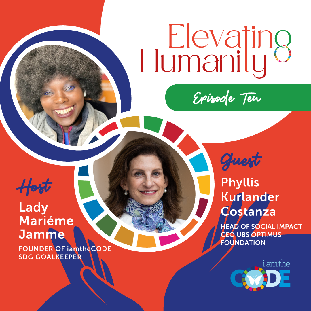 Elevating Humanity Special Edition | S4E10: In Conversation with Phyllis Kurlander Costanza – The Power Of Using Wealth For Good