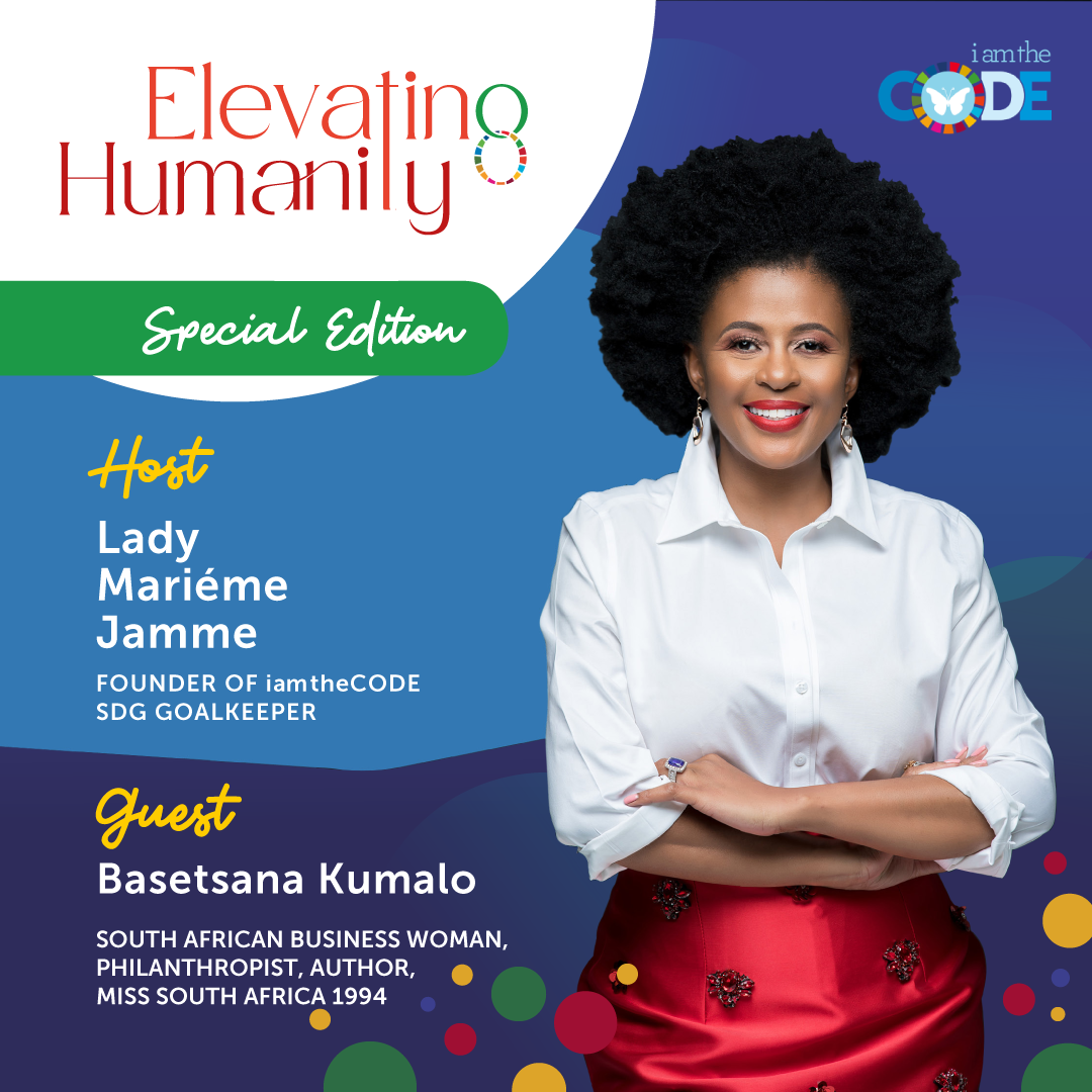 Elevating Humanity Special Edition | S4E11: In Conversation with Basetsana Kumalo – The Power of Philanthropy