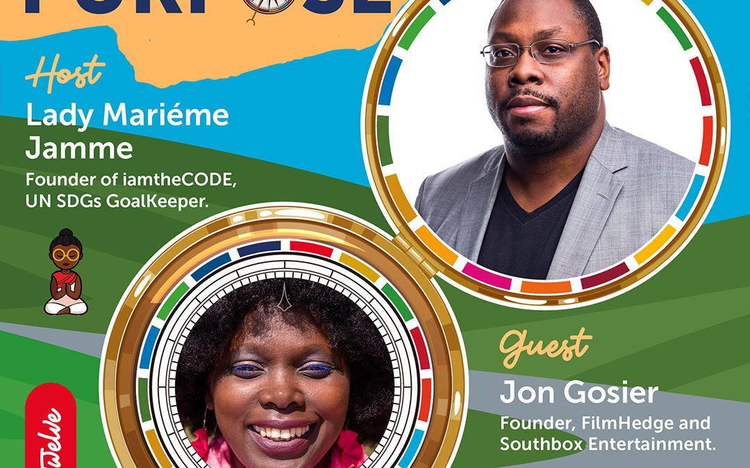 Discovering Your Purpose| S5E12: In Conversation with Jon Gosier – Bringing Change Through Problem-Solving.