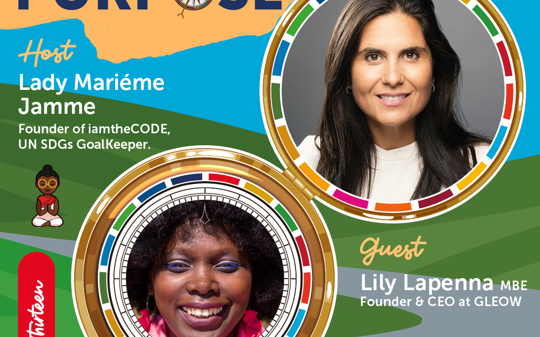 Discovering Your Purpose| S5E13: In Conversation with Lily Lapenna – How To Reinvent Your Life With Purpose