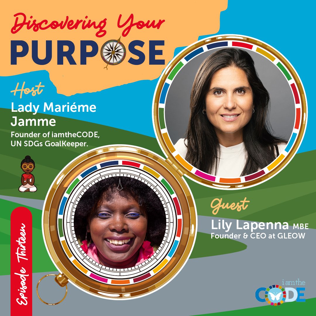 Discovering Your Purpose| S5E13: In Conversation with Lily Lapenna – How To Reinvent Your Life With Purpose