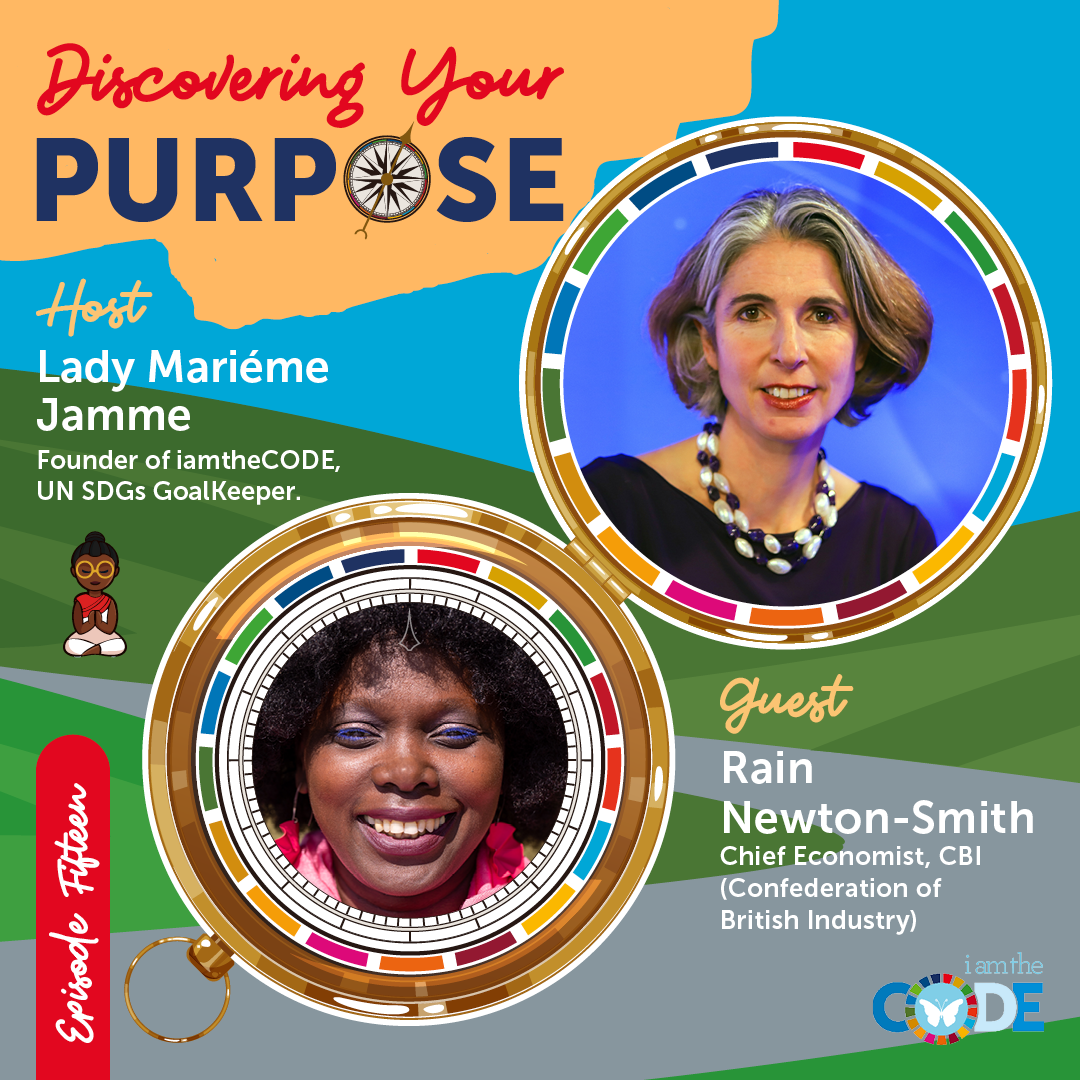 Discovering Your Purpose| S5E15: In Conversation with Rain Newton-Smith – Transforming Lives Through A Shared Purpose