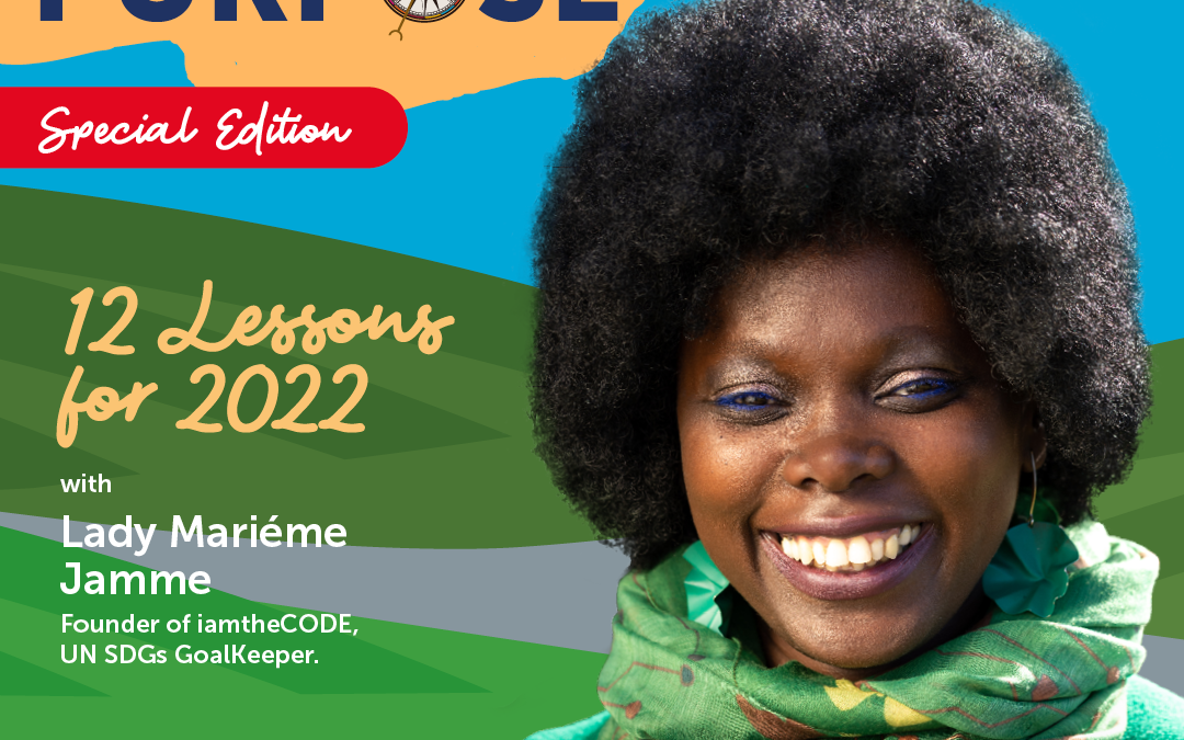 Discovering Your Purpose| S5E16: With Lady Mariéme Jamme – ‘Twelve Lifehack Lessons To Start Your 2022’