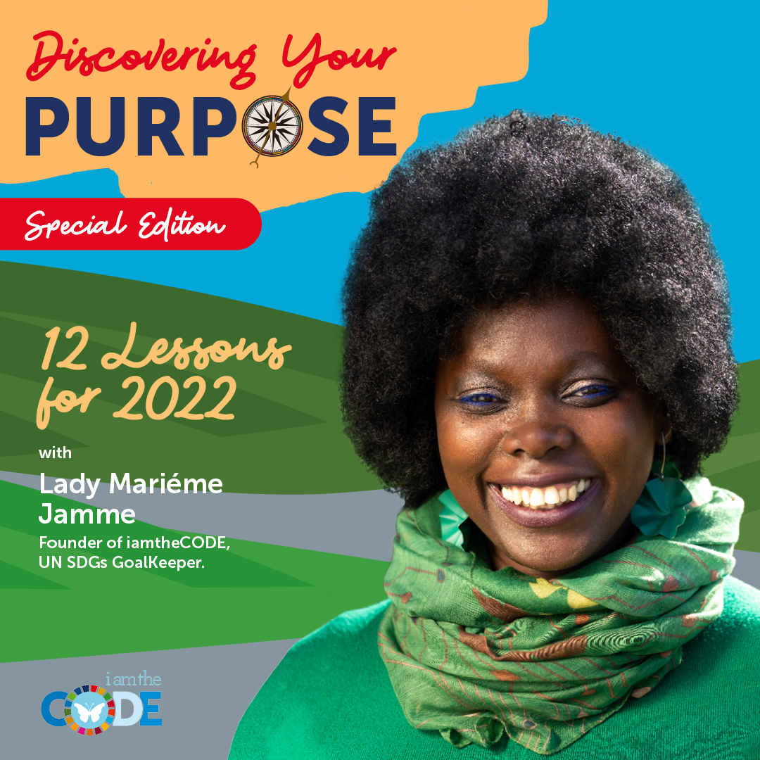 Discovering Your Purpose| S5E16: With Lady Mariéme Jamme – ‘Twelve Lifehack Lessons To Start Your 2022’