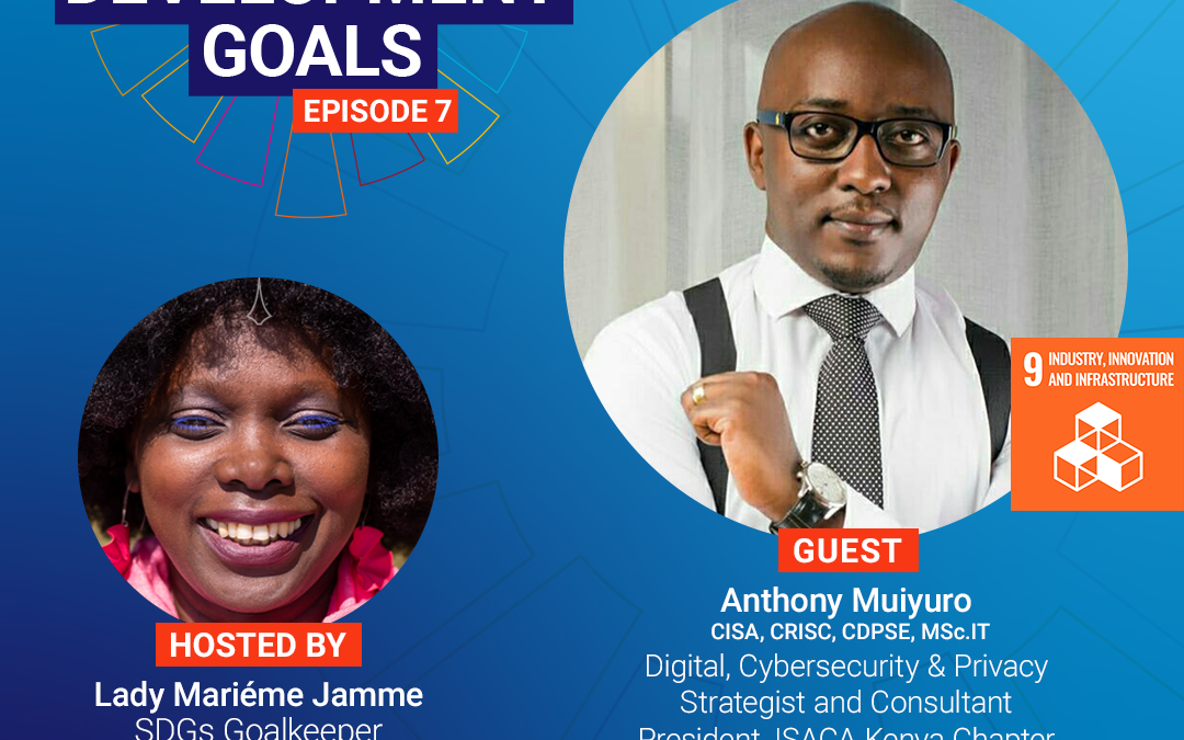S6E7 In Conversation with Anthony Muiyoro – The Importance of Young Girls Voices in Cybersecurity