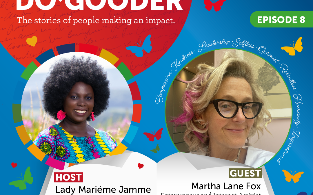 S7E8 Diary Of A Do-Gooder – Using Kindness as a Baseline with Martha Lane Fox
