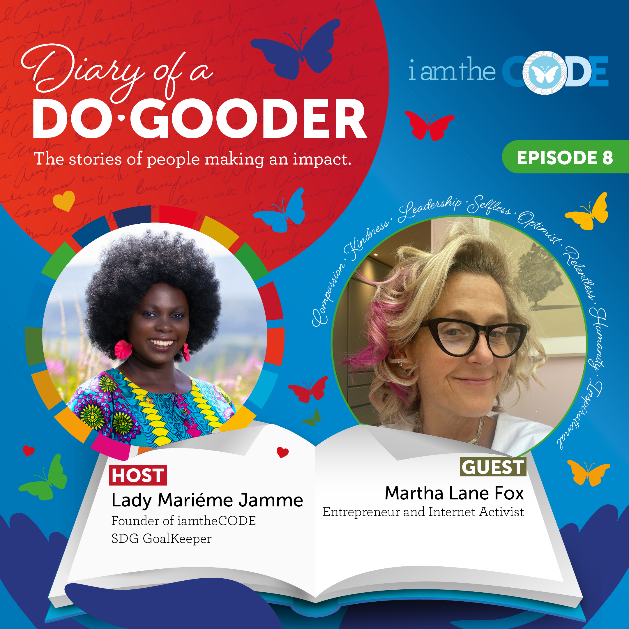 S7E8 Diary Of A Do-Gooder – Using Kindness as a Baseline with Martha Lane Fox