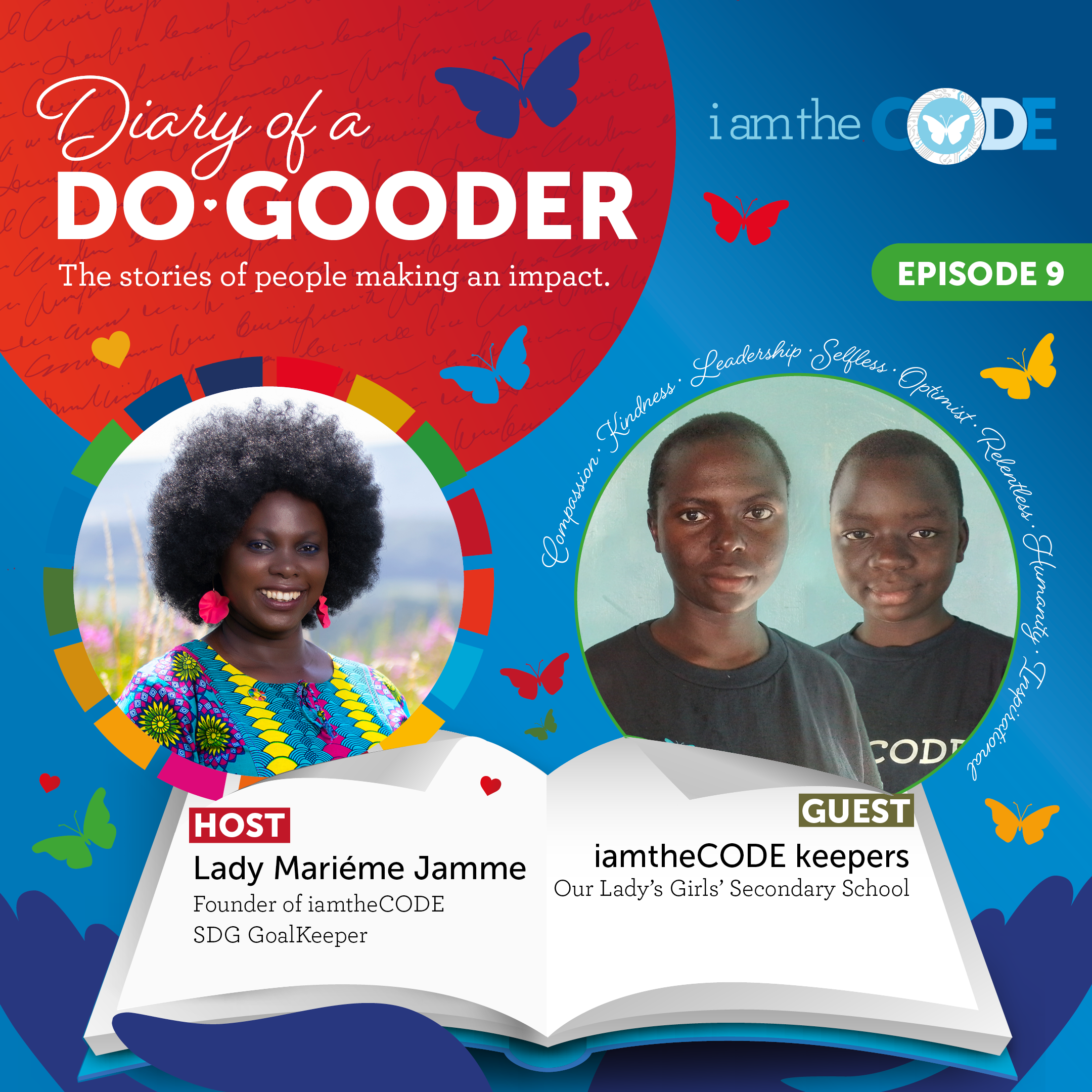 S7E9 Diary Of A Do-Gooder – The Power of Girls will Change the World with the Our Ladies’ Girls (Kakuma)