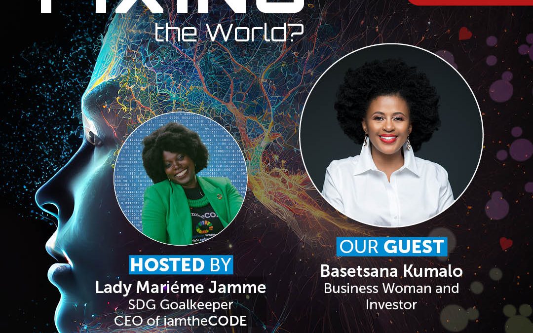 S8E1 Who is Fixing the World? – Coming together in Kakuma Refugee Camp – with Basetsana Kumalo