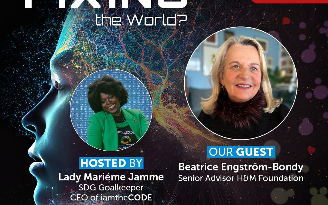 S8E5 Who is Fixing the World – “Responsible and Accountable Leaders can fix the World” with Beatrice Bondy