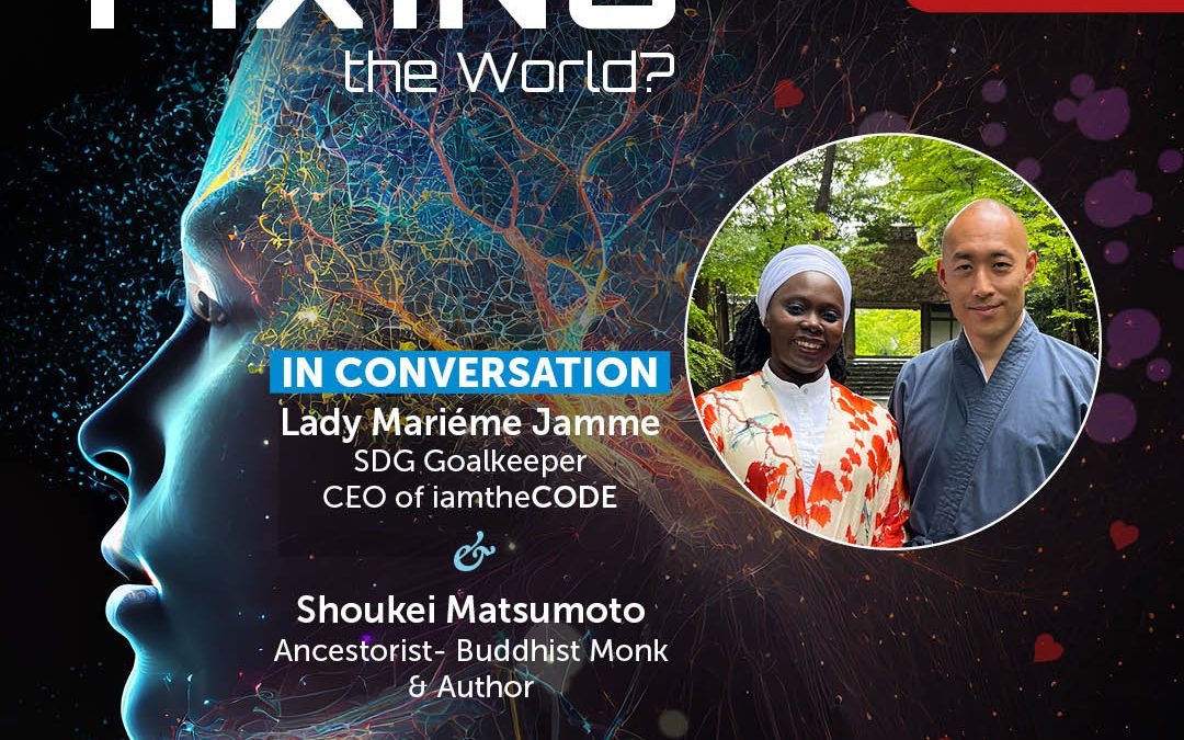 S8E6 Who is Fixing the World – “How to Become a better ancestor” with Shoukei Matsumoto