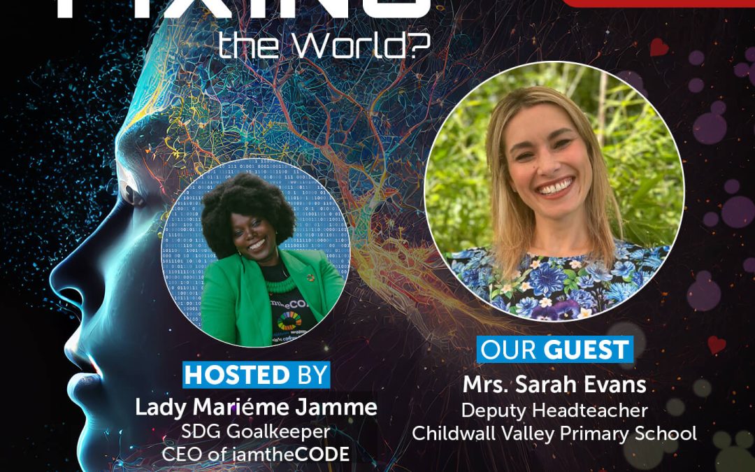 S8 E12 Who is Fixing the World – “Empowering Young Minds: “The Exceptional Educator of Liverpool” with Sarah Evans