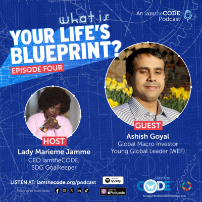 S9 E4 What Is Your Life Blueprint? – Ashish Goyal: Seeing the Future with Vision Beyond Sight